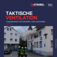 Taktische Ventilation: Tagesseminar für Gruppen- und Zugführer