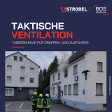 Taktische Ventilation: Tagesseminar für Gruppen- und Zugführer